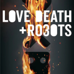دانلود سریال Love Death & Robots با زیرنویس فارسی چسبیده
