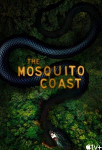 دانلود سریال The Mosquito Coast با زیرنویس فارسی چسبیده