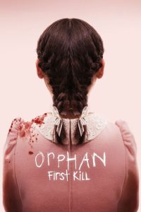 دانلود فیلم Orphan: First Kill 2022 با زیرنویس فارسی چسبیده