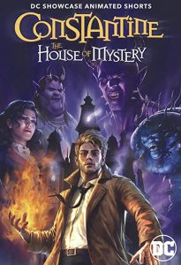 دانلود انیمیشن DC Showcase: Constantine - The House of Mystery 2022 با زیرنویس فارسی چسبیده