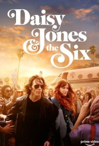 دانلود سریال Daisy Jones and The Six با زیرنویس فارسی چسبیده
