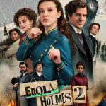 دانلود فیلم Enola Holmes 2 2022 با زیرنویس فارسی چسبیده