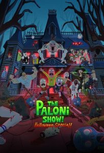 دانلود فیلم The Paloni Show! Halloween Special! 2022 با زیرنویس فارسی چسبیده